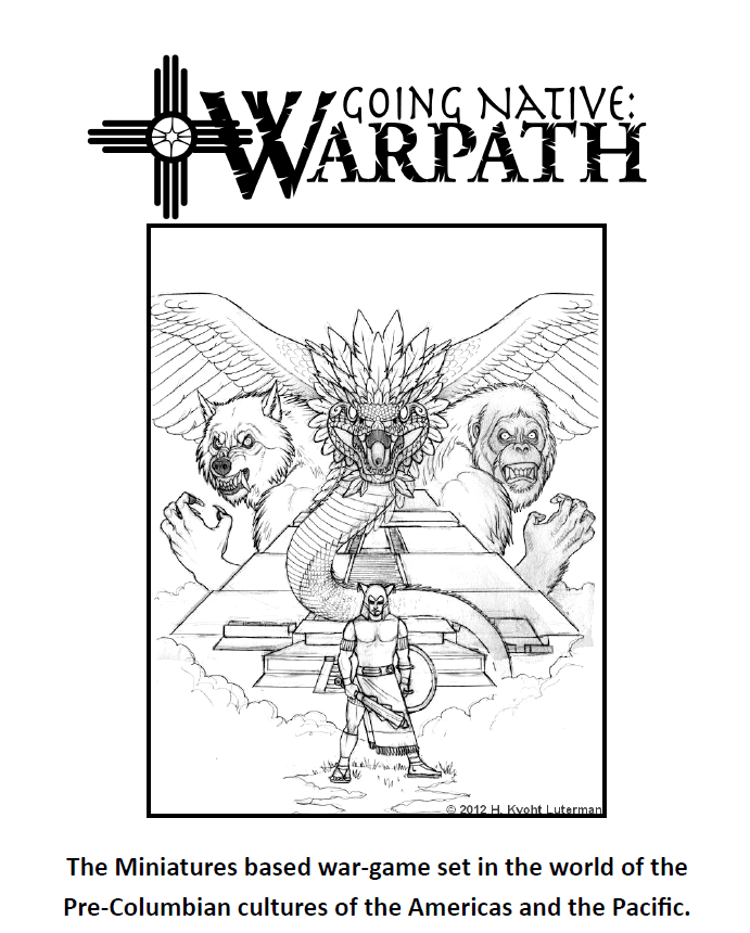 Going Native: Warpath - Miniature Wargame