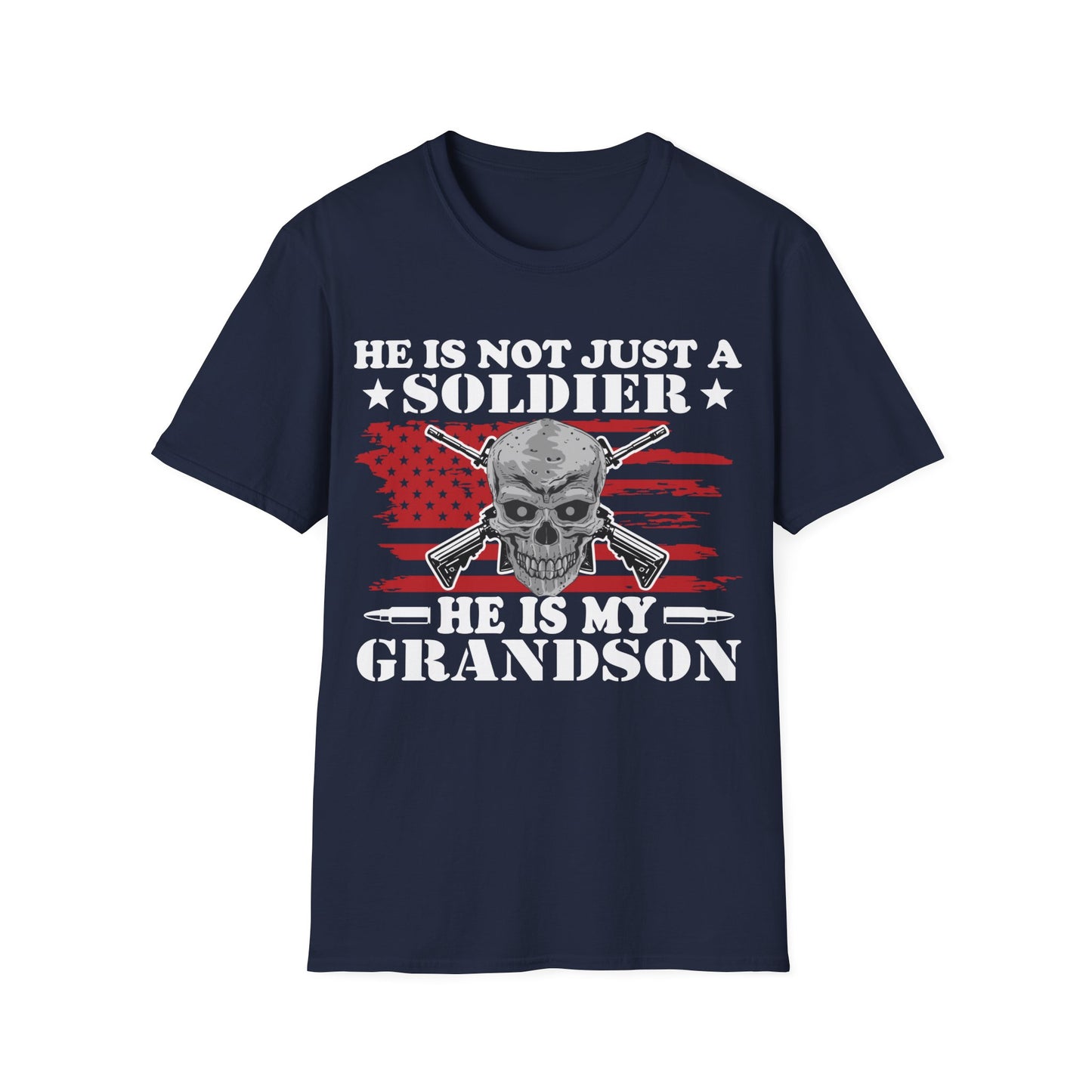 Not Just Soldier - Grandson - Unisex Softstyle T-Shirt