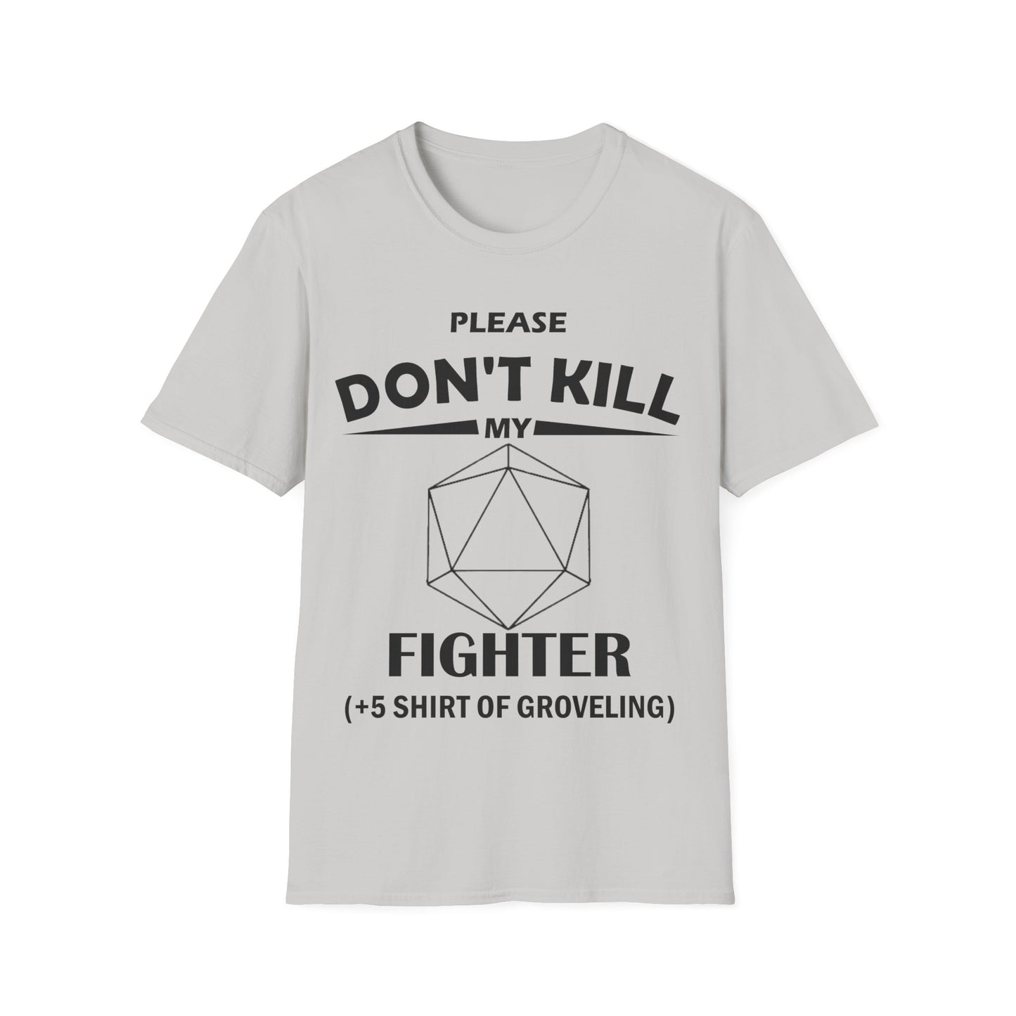 Please Don't Kill My Fighter - Black - Unisex Softstyle T-Shirt