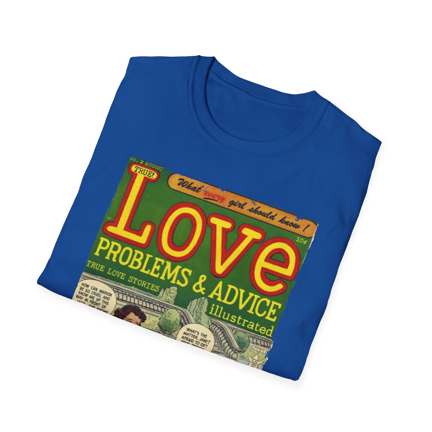 Love Problems & Advice No.2 - Unisex Softstyle T-Shirt