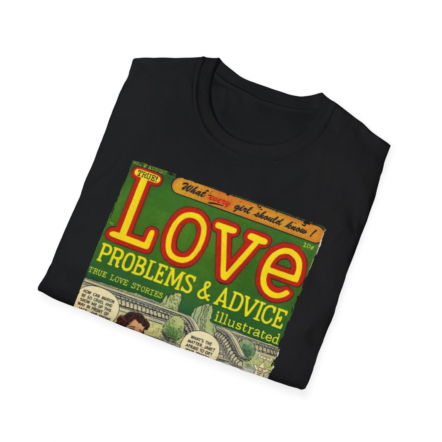 Love Problems & Advice No.2 - Unisex Softstyle T-Shirt