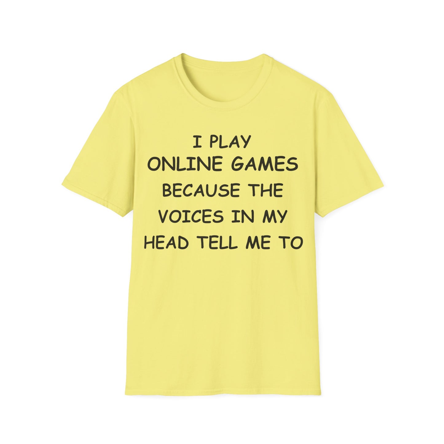 I Play Online Games - Black - Unisex Softstyle T-Shirt