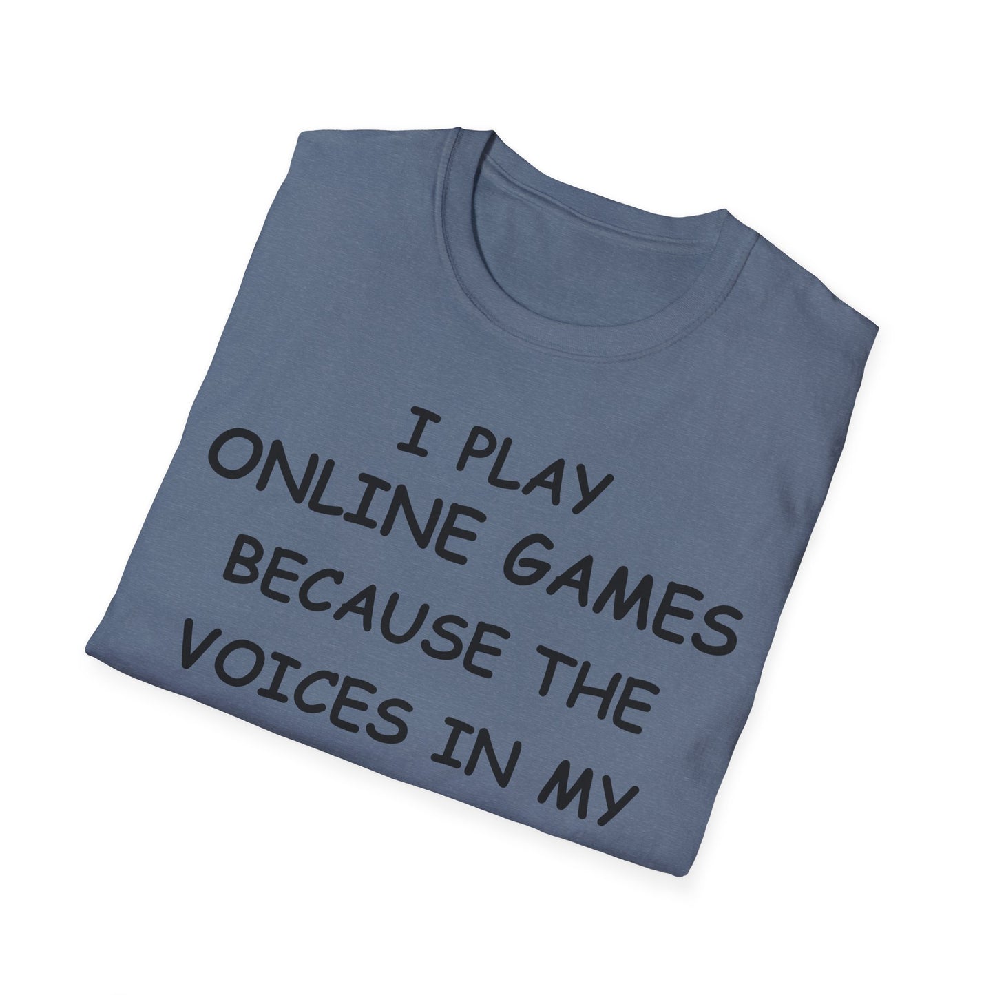 I Play Online Games - Black - Unisex Softstyle T-Shirt