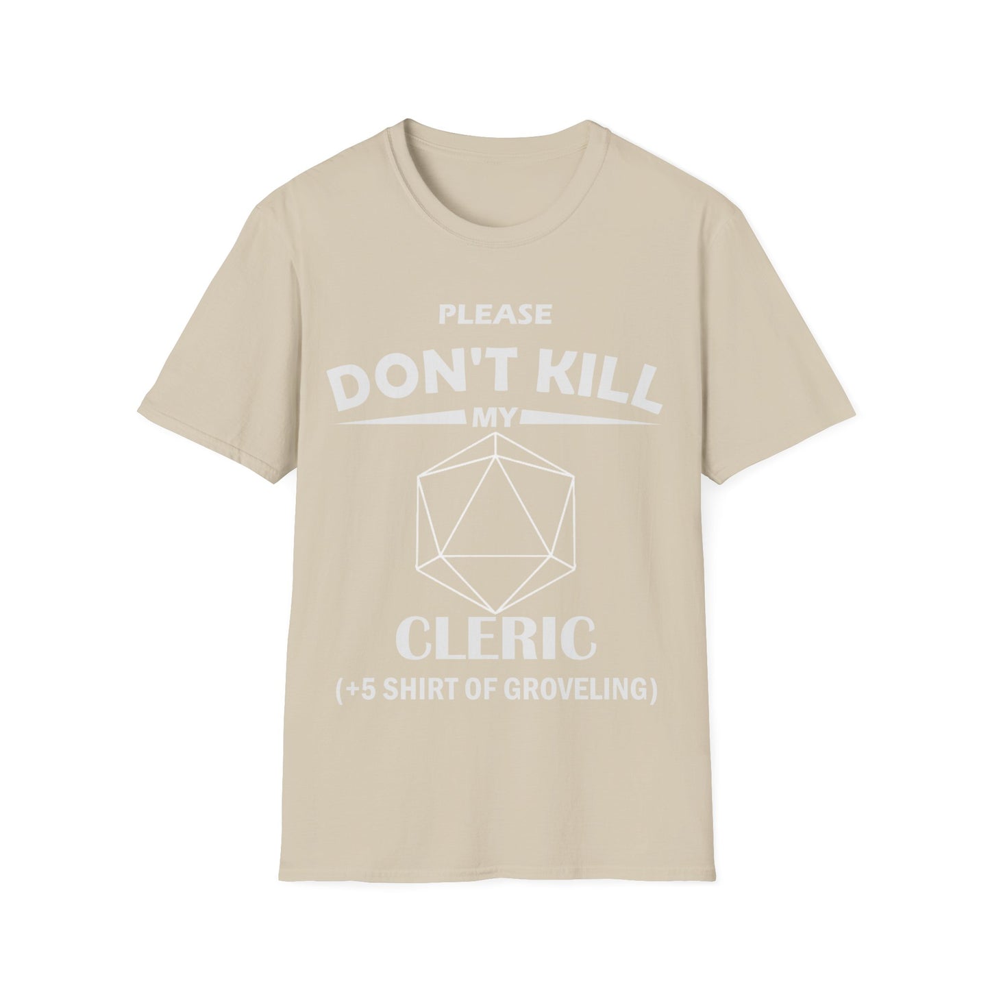 Please Don't Kill My Cleric - White - Unisex Softstyle T-Shirt