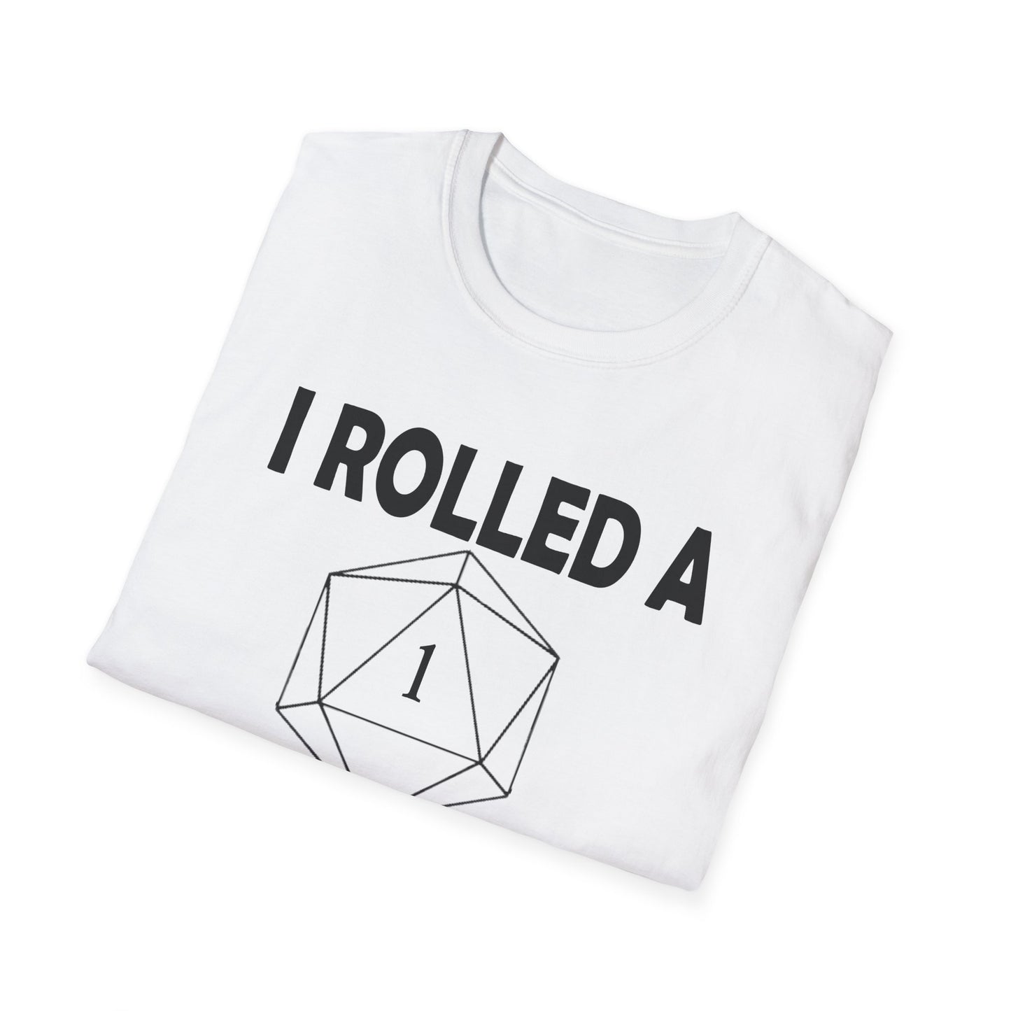 Rolled a 1 for adulting - Black - Unisex Softstyle T-Shirt