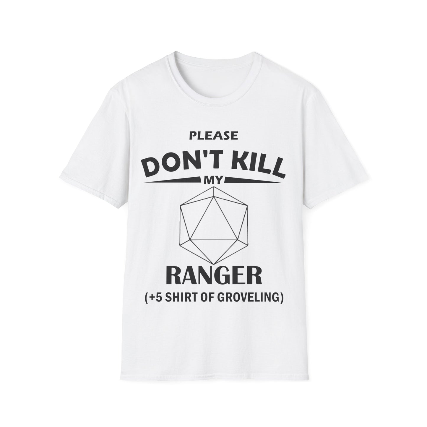 Please Don't Kill My Ranger - Black - Unisex Softstyle T-Shirt