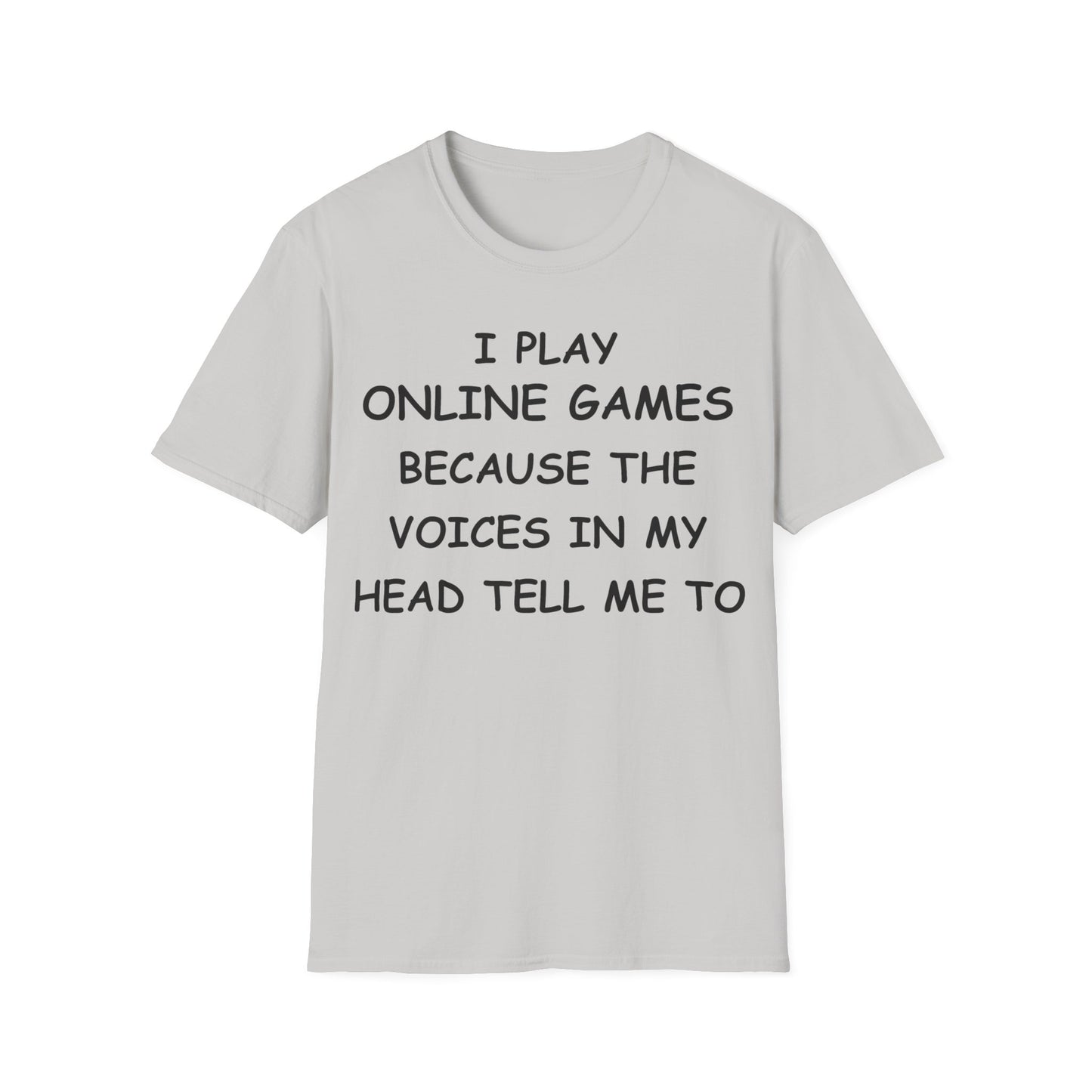 I Play Online Games - Black - Unisex Softstyle T-Shirt