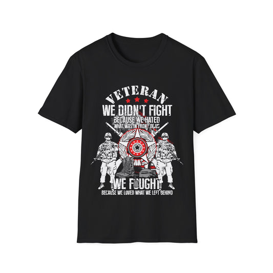 We Didn't Fight - Unisex Softstyle T-Shirt