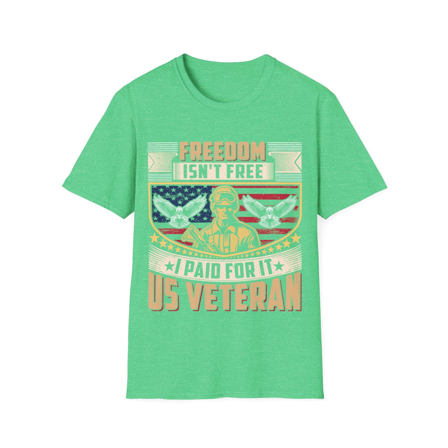 Freedom Isn't Free - Unisex Softstyle T-Shirt