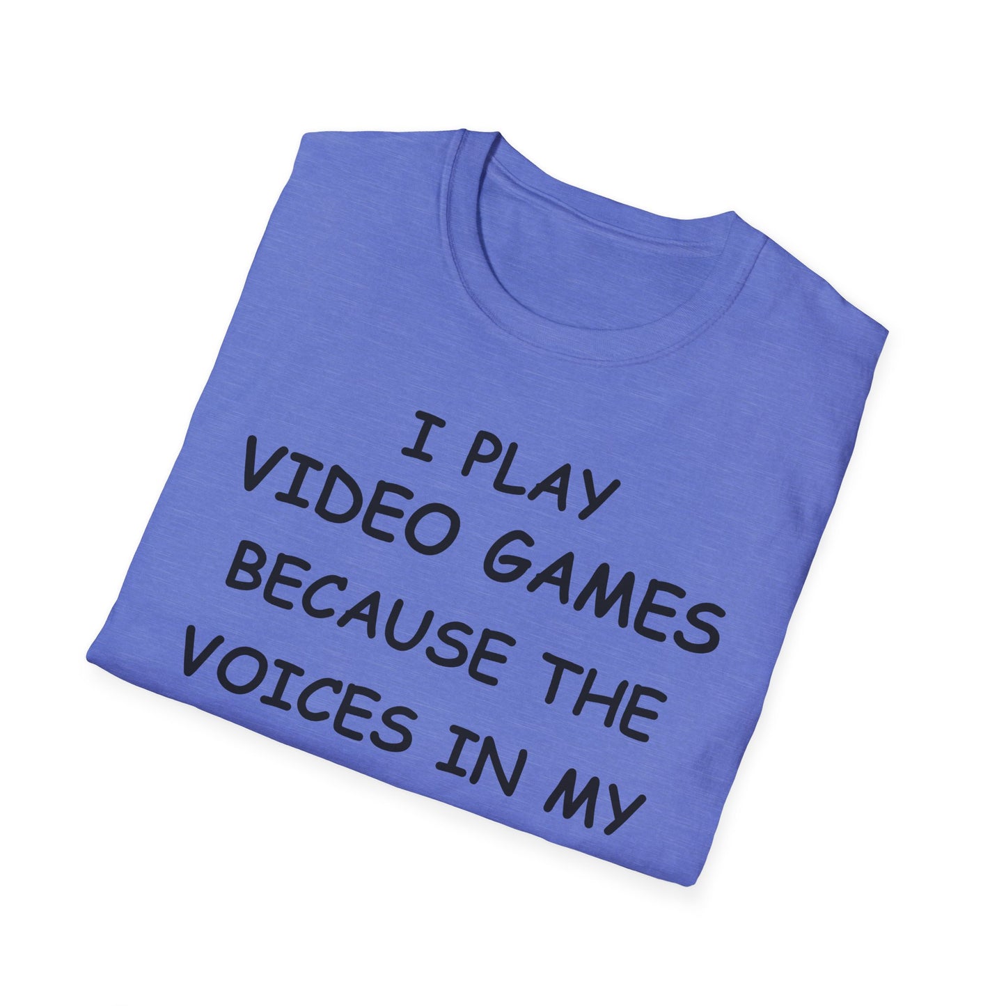 I Play Video Games - Black - Unisex Softstyle T-Shirt