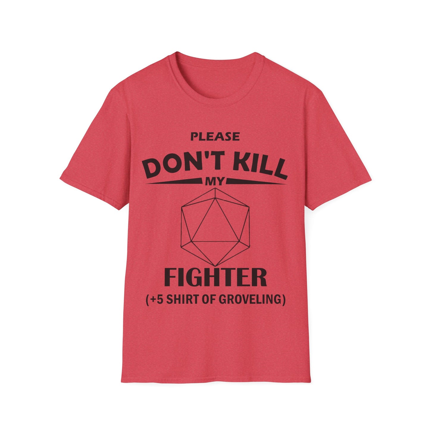 Please Don't Kill My Fighter - Black - Unisex Softstyle T-Shirt