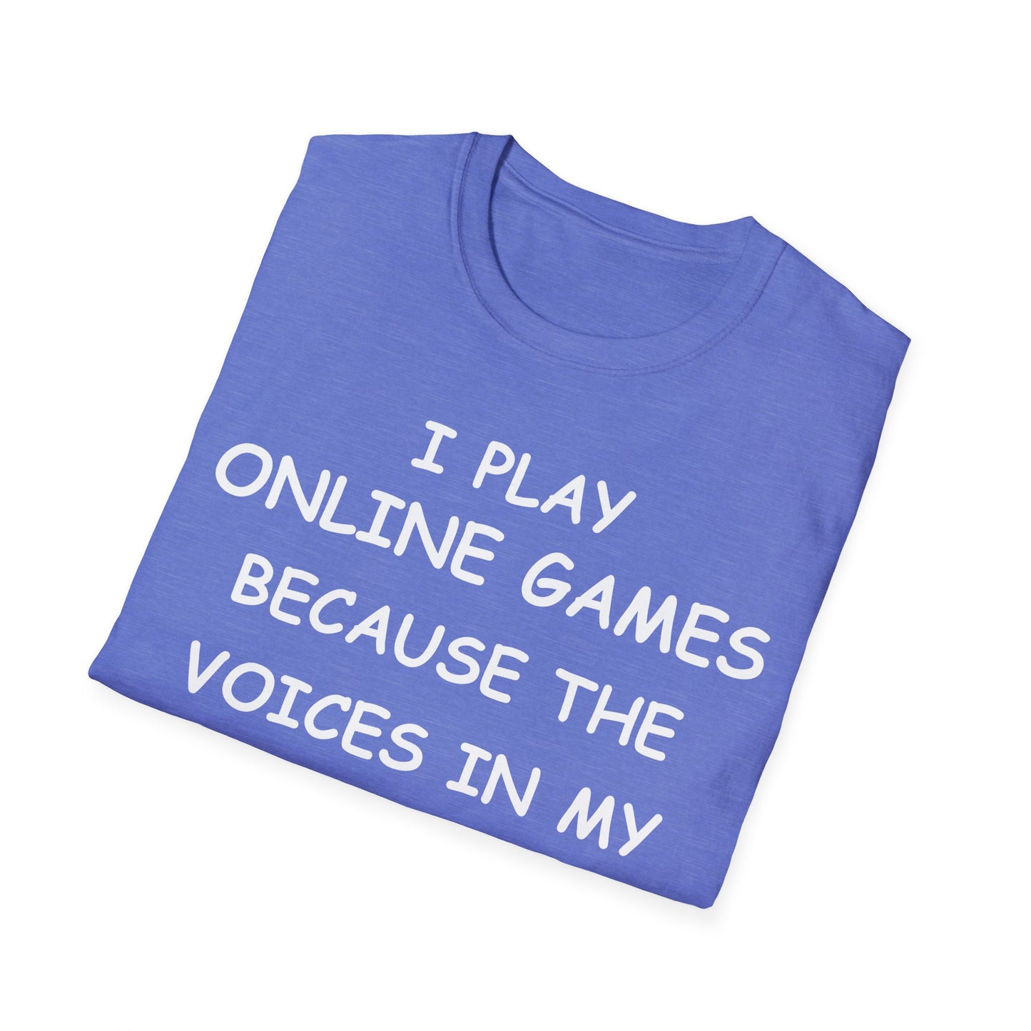 I Play Online Games - White - Unisex Softstyle T-Shirt