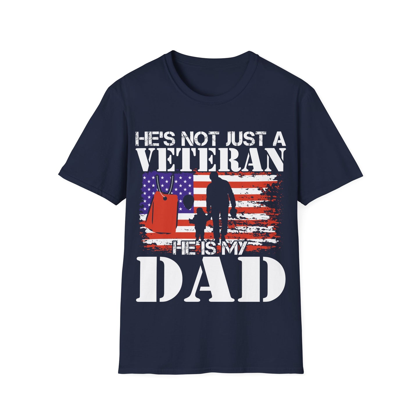 Not Just A Veteran - Dad - Unisex Softstyle T-Shirt