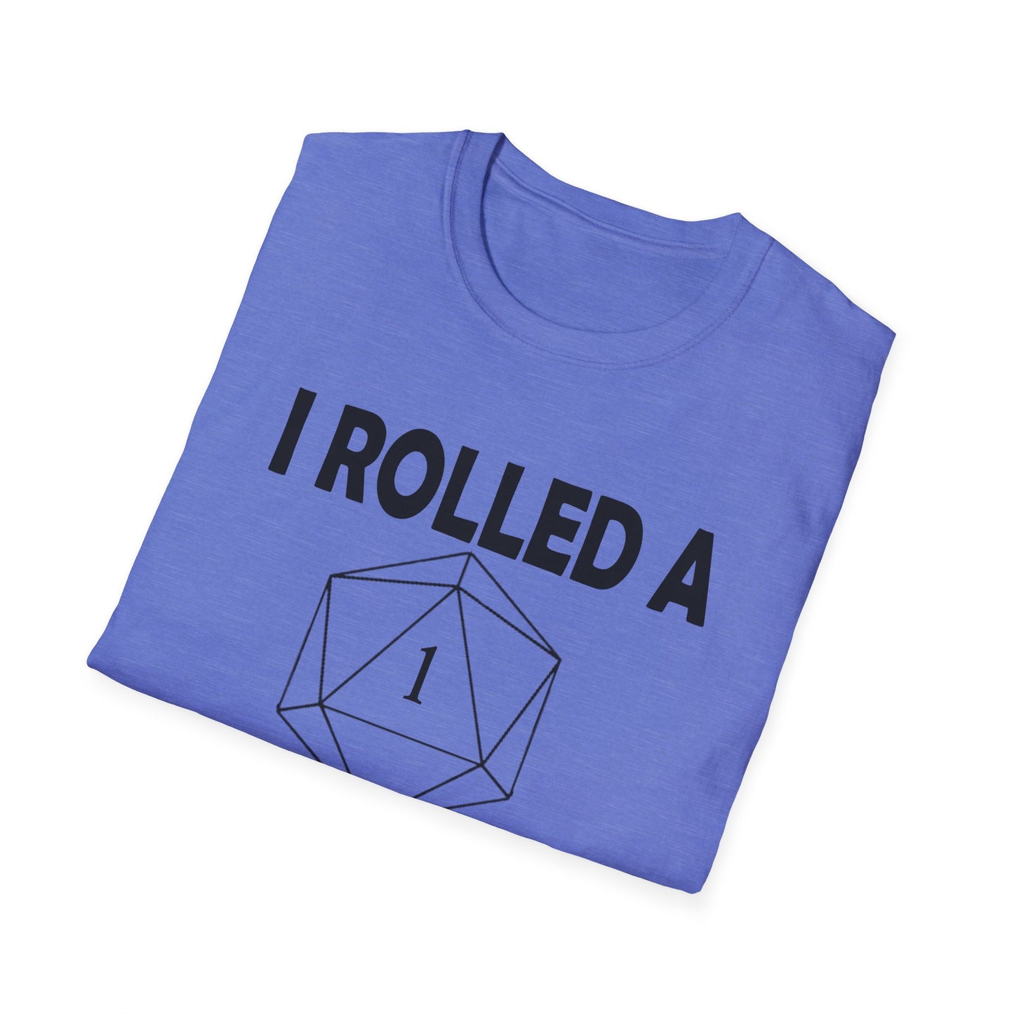 Rolled a 1 for adulting - Black - Unisex Softstyle T-Shirt