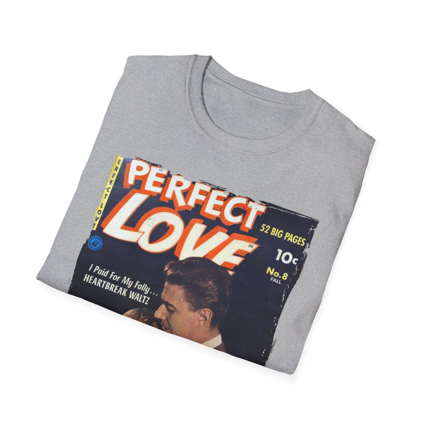 Perfect Love Sept 1952 - Unisex Softstyle T-Shirt