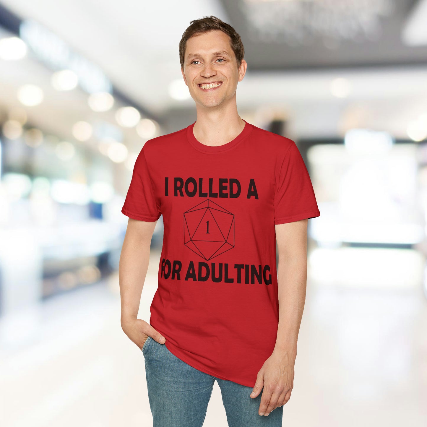 Rolled a 1 for adulting - Black - Unisex Softstyle T-Shirt